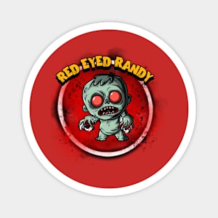 Red Eyed Randy Magnet